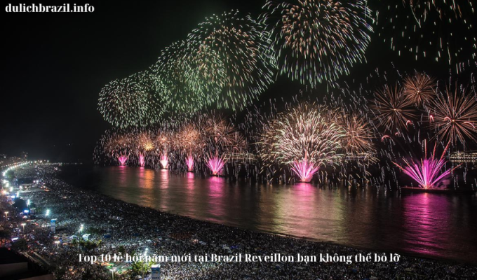 Read more about the article Top 10 lễ hội năm mới tại Brazil Reveillon bạn không thể bỏ lỡ